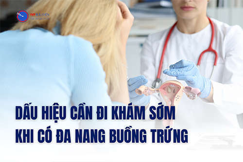 Dấu hiệu cần đi khám sớm khi bị buồng trứng đa nang