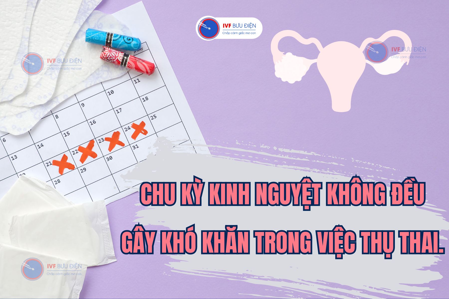 chu kỳ kinh nguyệt không đều gây khó khăn