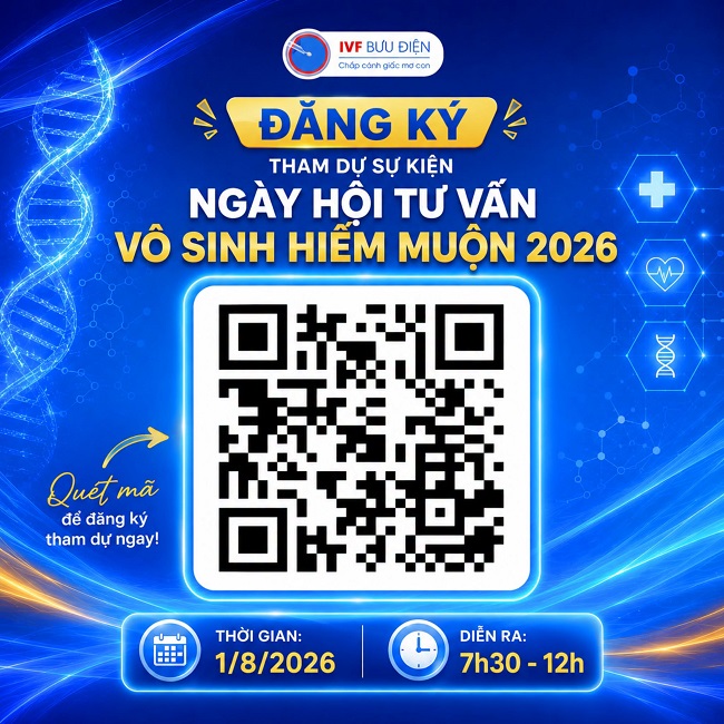 Đăng ký tham dự Ngày hội Tư vấn vô sinh, hiếm muộn 2026 tại IVF Bưu điện – Cơ hội nhận voucher 5 triệu đồng hỗ trợ điều trị IVF