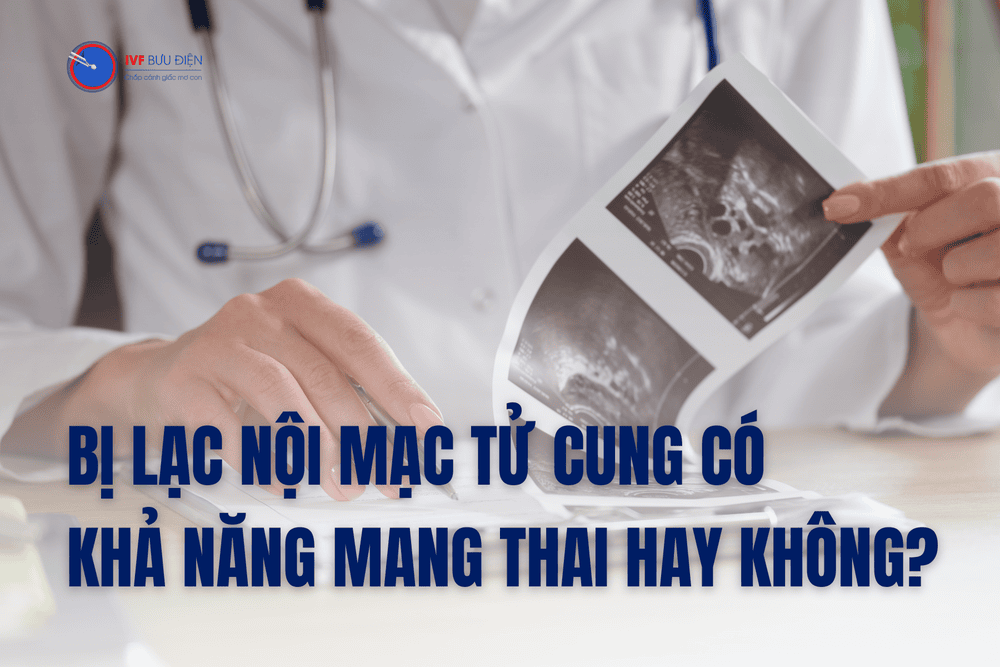 Lạc nội mạc tử cung có thai được không?