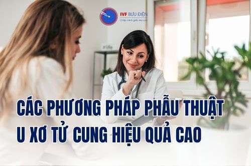 Các phương pháp phẫu thuật u xơ tử cung hiệu quả