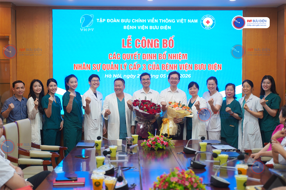 THÔNG BÁO: CHÍNH THỨC BỔ NHIỆM LÃNH ĐẠO MỚI TẠI TRUNG TÂM HỖ TRỢ SINH SẢN BỆNH VIỆN BƯU ĐIỆN