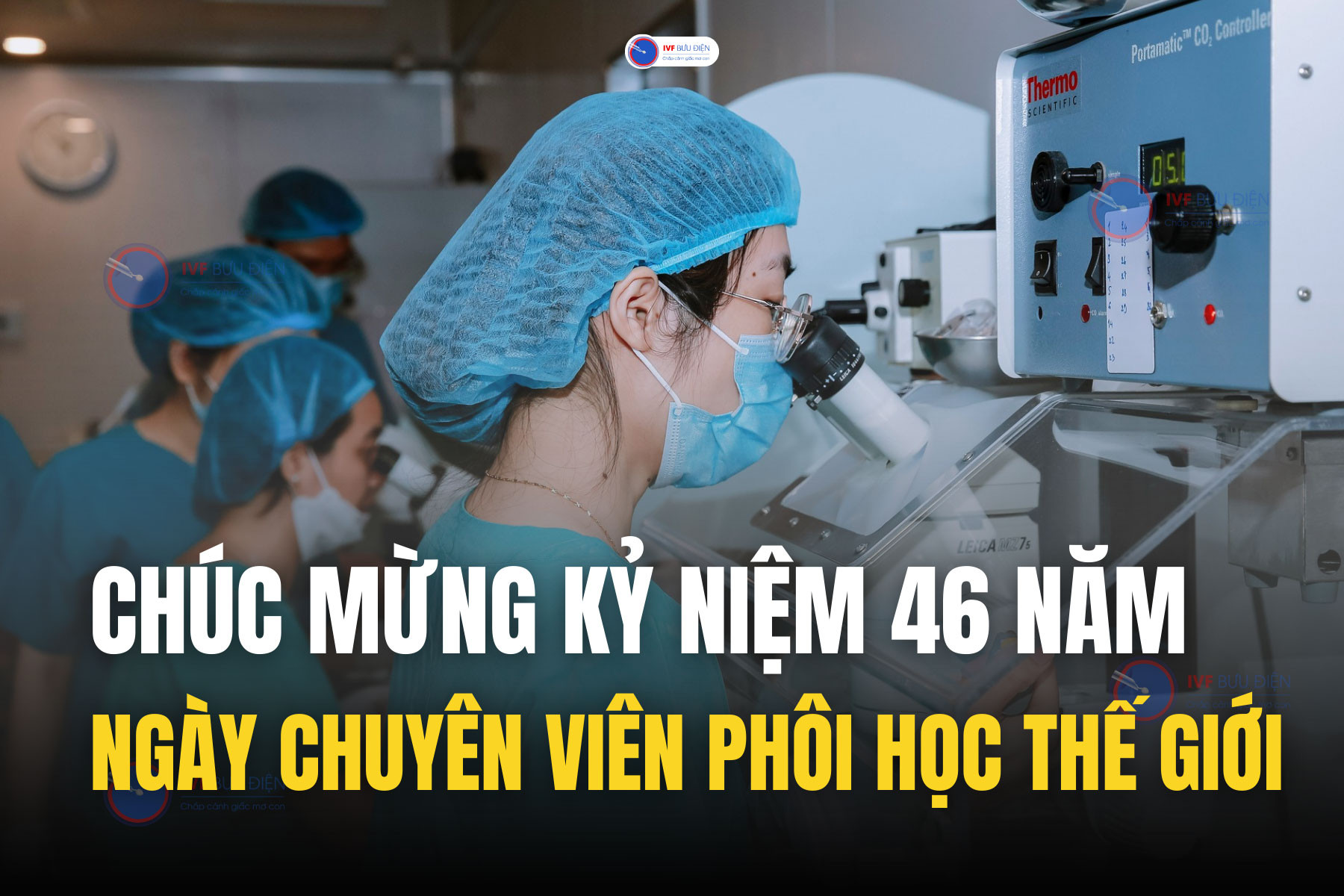 Bộ phận labo – “Trái tim” của Trung tâm Hỗ trợ sinh sản Bệnh viện Bưu điện