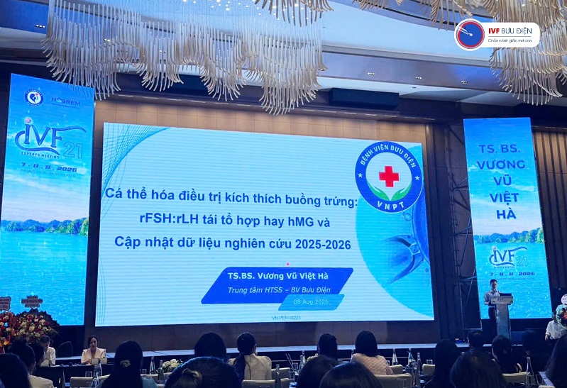 IVF BƯU ĐIỆN TẠI IVF EXPERTS MEETING LẦN THỨ 21: CẬP NHẬT TRI THỨC, CHỦ ĐỘNG TIẾP CẬN NHỮNG TIẾN BỘ MỚI TRONG HỖ TRỢ SINH SẢN