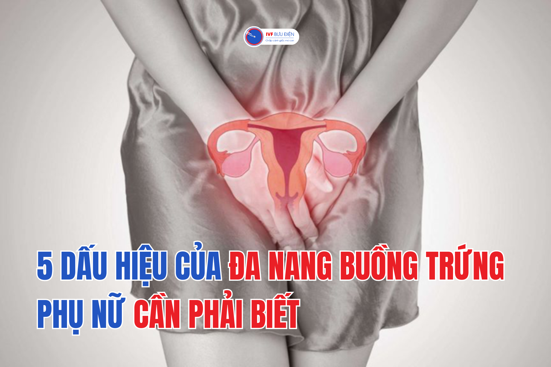 5 dấu hiệu của đa nang buồng trứng phụ nữ cần phải biết