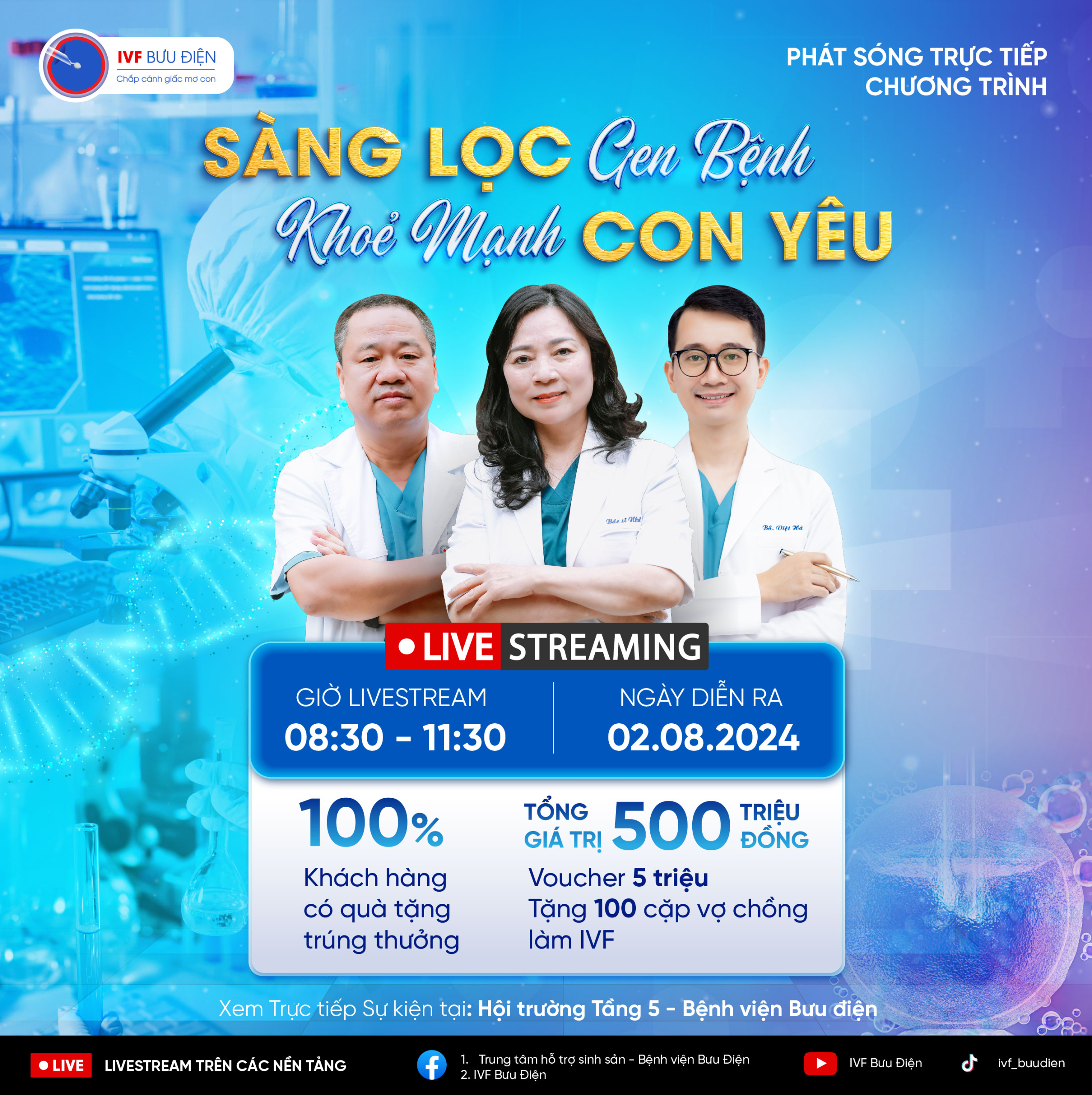 Ngày hội Tư vấn Vô sinh Hiếm muộn 2024 sẽ được livestream trên tất cả các nền tảng online của IVF Bưu điện. 